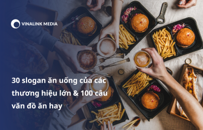 30 slogan ăn uống của các thương hiệu lớn & 100 câu văn đồ ăn hay